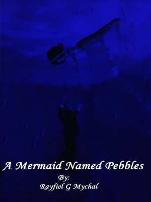cover image of A Mermaid Named Pebbles